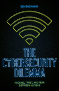 Front cover_The Cybersecurity Dilemma