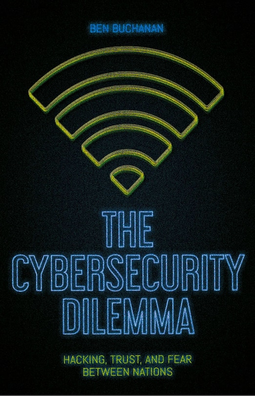 Front cover_The Cybersecurity Dilemma
