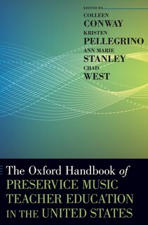 Couverture_The Oxford Handbook Of Preservice Music Teacher Education In The United States