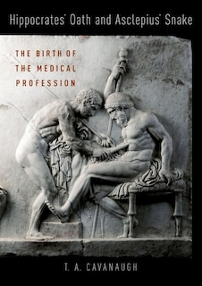 Couverture_Hippocrates' Oath and Asclepius' Snake