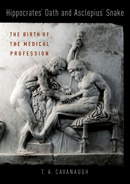 Couverture_Hippocrates' Oath and Asclepius' Snake