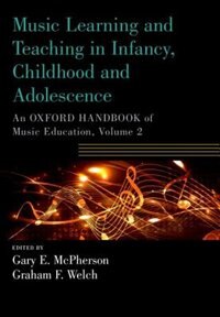 Front cover_Music Learning and Teaching in Infancy, Childhood, and Adolescence