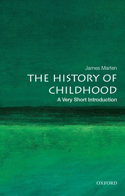 Front cover_The History of Childhood: A Very Short Introduction