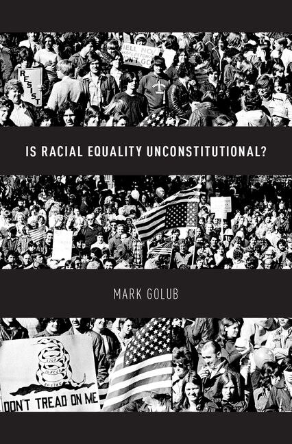 Front cover_Is Racial Equality Unconstitutional?