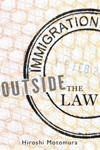 Couverture_Immigration Outside the Law