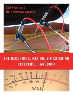 Front cover_The Recording, Mixing, and Mastering Reference Handbook