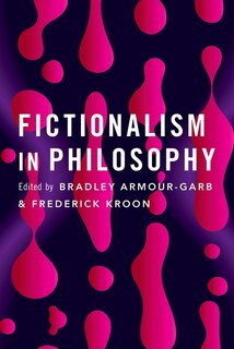 Front cover_Fictionalism In Philosophy