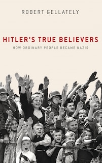 Couverture_Hitler's True Believers