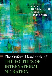 Front cover_Oxford Handbook of the Politics of International Migration