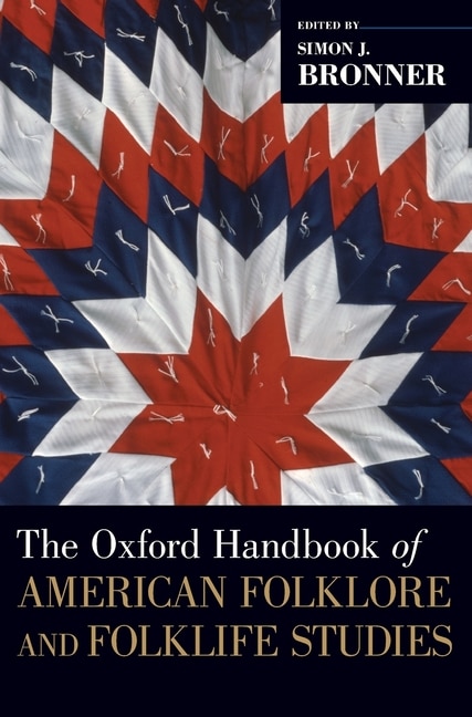 Couverture_The Oxford Handbook of American Folklore and Folklife Studies