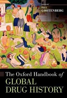 Front cover_The Oxford Handbook of Global Drug History
