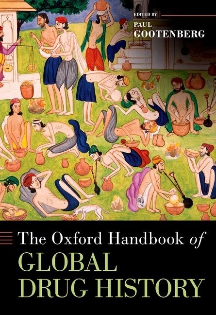 Front cover_The Oxford Handbook of Global Drug History