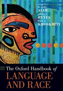 Front cover_The Oxford Handbook of Language and Race