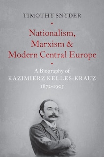 Couverture_Nationalism, Marxism, and Modern Central Europe