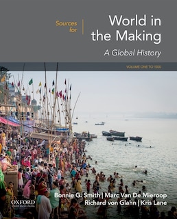 Front cover_Sources for World in the Making Volume 1: to 1500