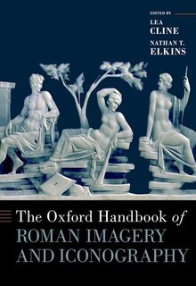 Front cover_The Oxford Handbook Of Roman Imagery And Iconography