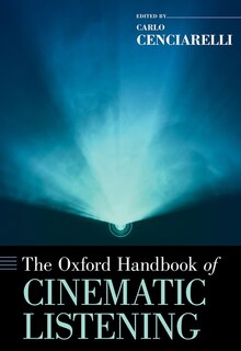 Front cover_The Oxford Handbook Of Cinematic Listening