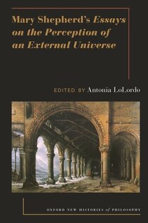 Couverture_Mary Shepherd's Essays On The Perception Of An External Universe