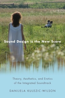 Couverture_Sound Design Is The New Score