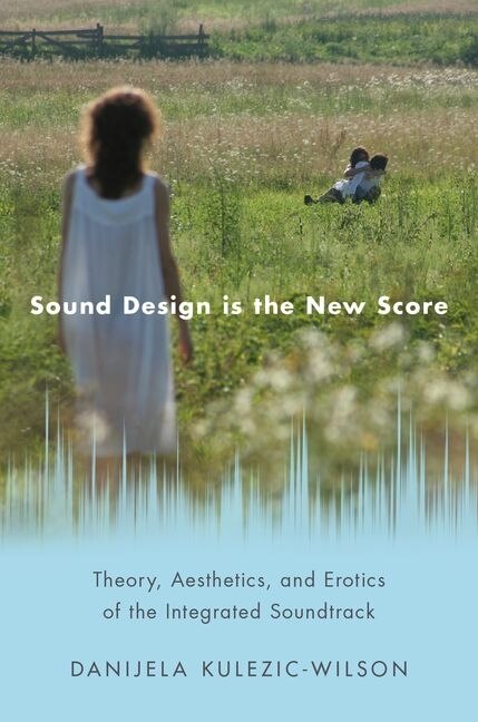 Couverture_Sound Design Is The New Score