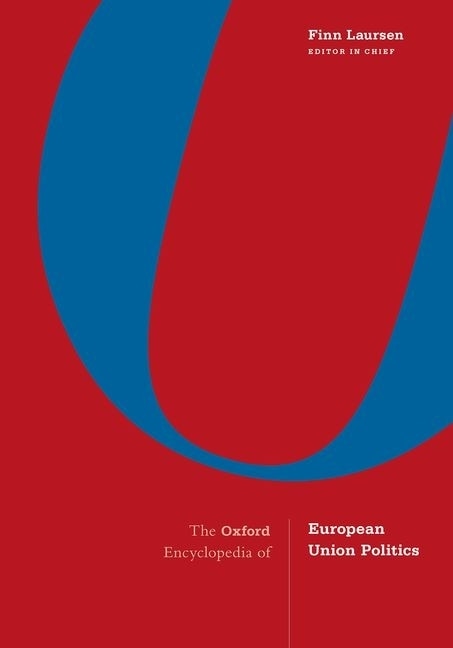 Front cover_The Oxford Encyclopedia Of European Union Politics