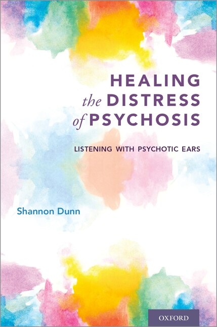 Front cover_Healing the Distress of Psychosis