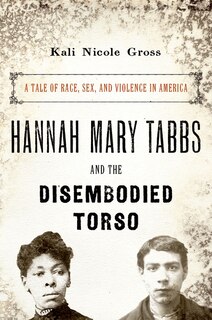 Front cover_Hannah Mary Tabbs and the Disembodied Torso