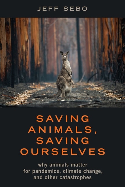 Couverture_Saving Animals, Saving Ourselves