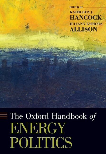 Couverture_The Oxford Handbook Of Energy Politics