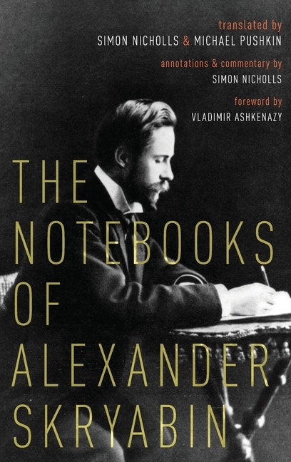 Front cover_The Notebooks of Alexander Skryabin