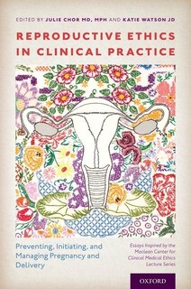 Front cover_Reproductive Ethics in Clinical Practice
