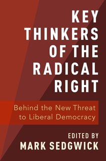 Front cover_Key Thinkers of the Radical Right