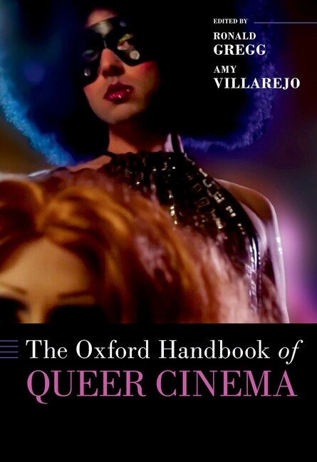Front cover_The Oxford Handbook Of Queer Cinema