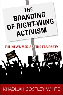 Couverture_The Branding of Right-Wing Activism