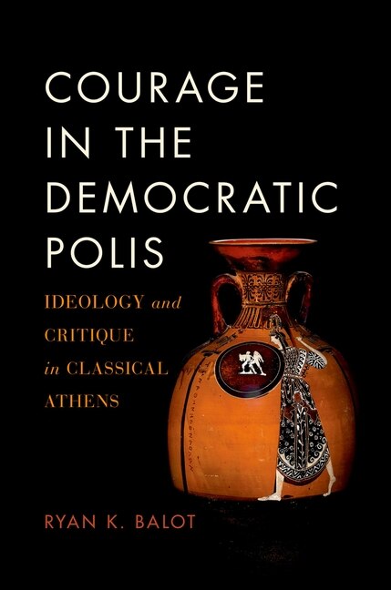 Front cover_Courage in the Democratic Polis