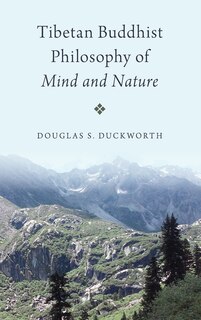 Front cover_Tibetan Buddhist Philosophy of Mind and Nature