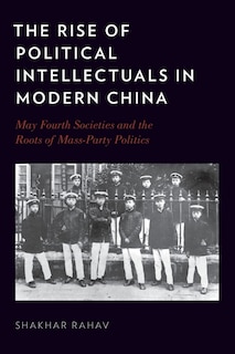 Couverture_The Rise of Political Intellectuals in Modern China