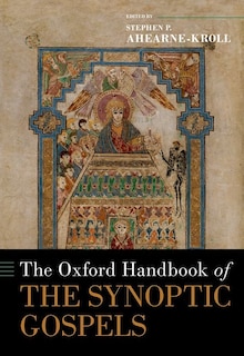 Front cover_The Oxford Handbook of the Synoptic Gospels