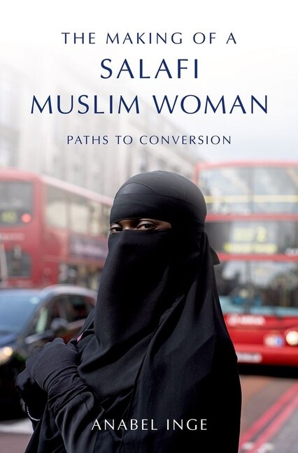 Front cover_The Making of a Salafi Muslim Woman