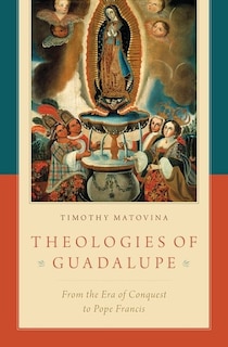 Front cover_Theologies of Guadalupe