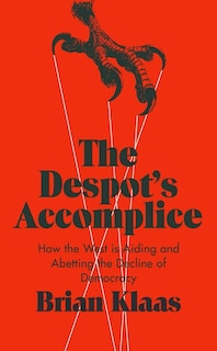 Front cover_The Despot's Accomplice