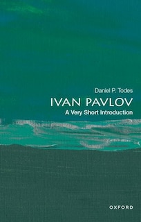 Front cover_Ivan Pavlov: A Very Short Introduction