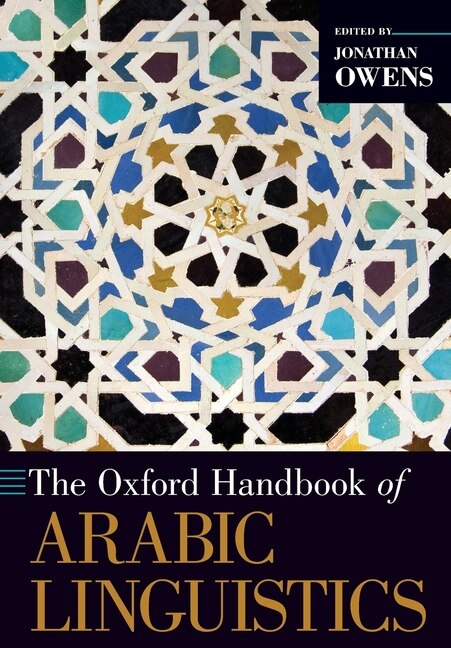 Front cover_The Oxford Handbook of Arabic Linguistics