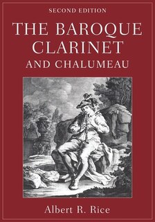 Front cover_The Baroque Clarinet And Chalumeau