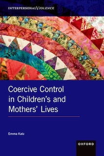 Front cover_Coercive Control in Children's and Mothers' Lives