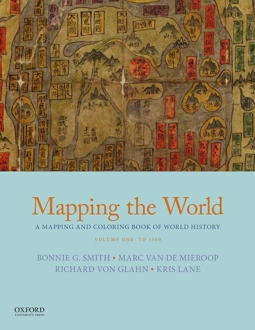 Front cover_Mapping the World: A Mapping and Coloring Book of World History