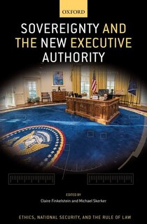Couverture_Sovereignty and the New Executive Authority