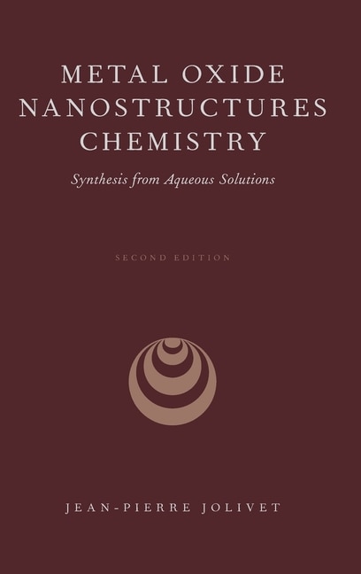 Front cover_Metal Oxide Nanostructures Chemistry