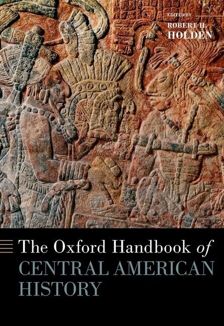 Front cover_The Oxford Handbook of Central American History