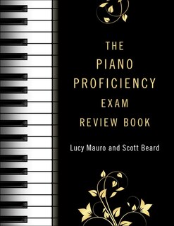Front cover_The Piano Proficiency Exam Review Book